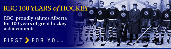 RBC 100 Years of Hockey - RBC proudly salutes Alberta for 100 years of great hockey achievements - First for you.