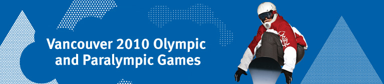 Vancouver 2010 Olympic and Paralympic games