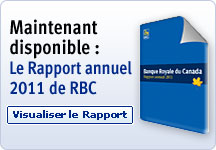 Maintenant disponible: Le Rapport annuel 2011 de RBC