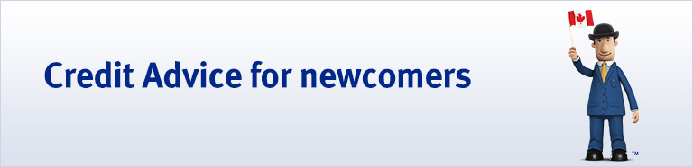  Credit Advice for newcomers