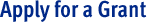 Apply for a Grant