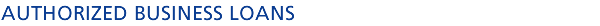 Authorized Business Loans