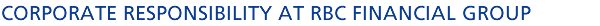 Corporate Resonsibility at RBC Financial Group