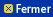 fermer