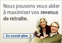 Nous pouvons vous aider &agrave; maximiser vos revenus de retraite. En savoir plus &rsaquo; 