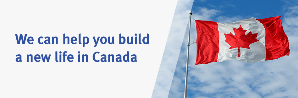 Helping  you build a new life in Canada