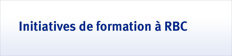 Initiatives de formation à RBC