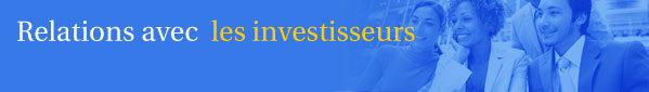 Relations avec les investisseurs