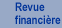 Revue financire