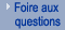 Foire aux questions