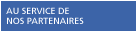 Au service de nos partenaires