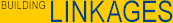 Building linkages