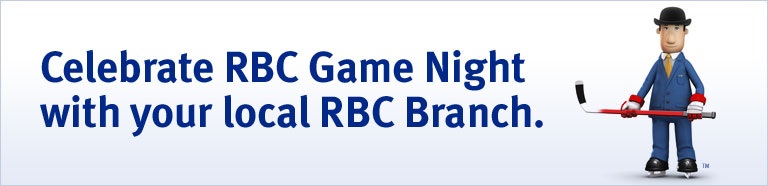 Celebrate RBC Game Night with your local RBC Branch.