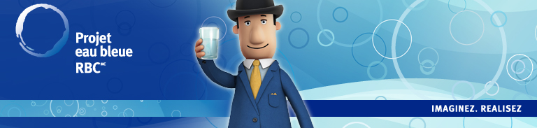 Projet eau bleue RBCmc IMAGINEZ. REALISEZ