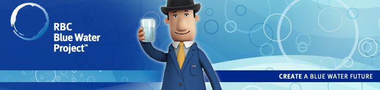 RBC blue Water Project&trade; CREATE A BLUE WATER FUTURE
