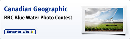 Canadian Geographic - RBC Blue Water Photo Contest - Enter to Win