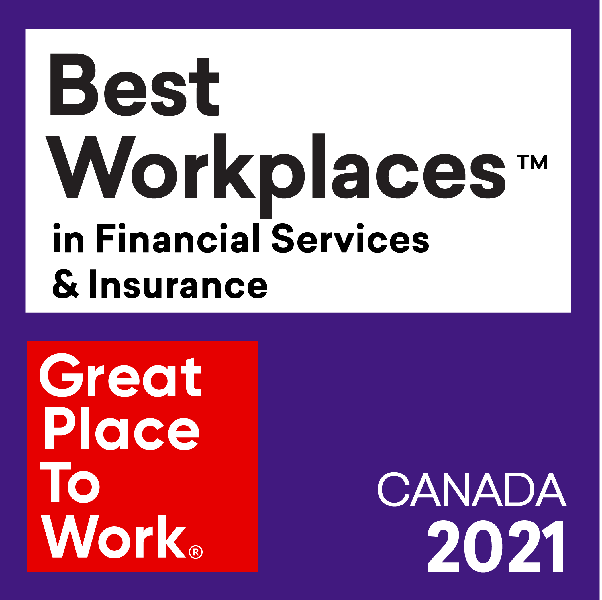 Best Workplaces in Financial Services & Insurance Great Place to Work registered trademark Canada 2020 trademark. Logo.