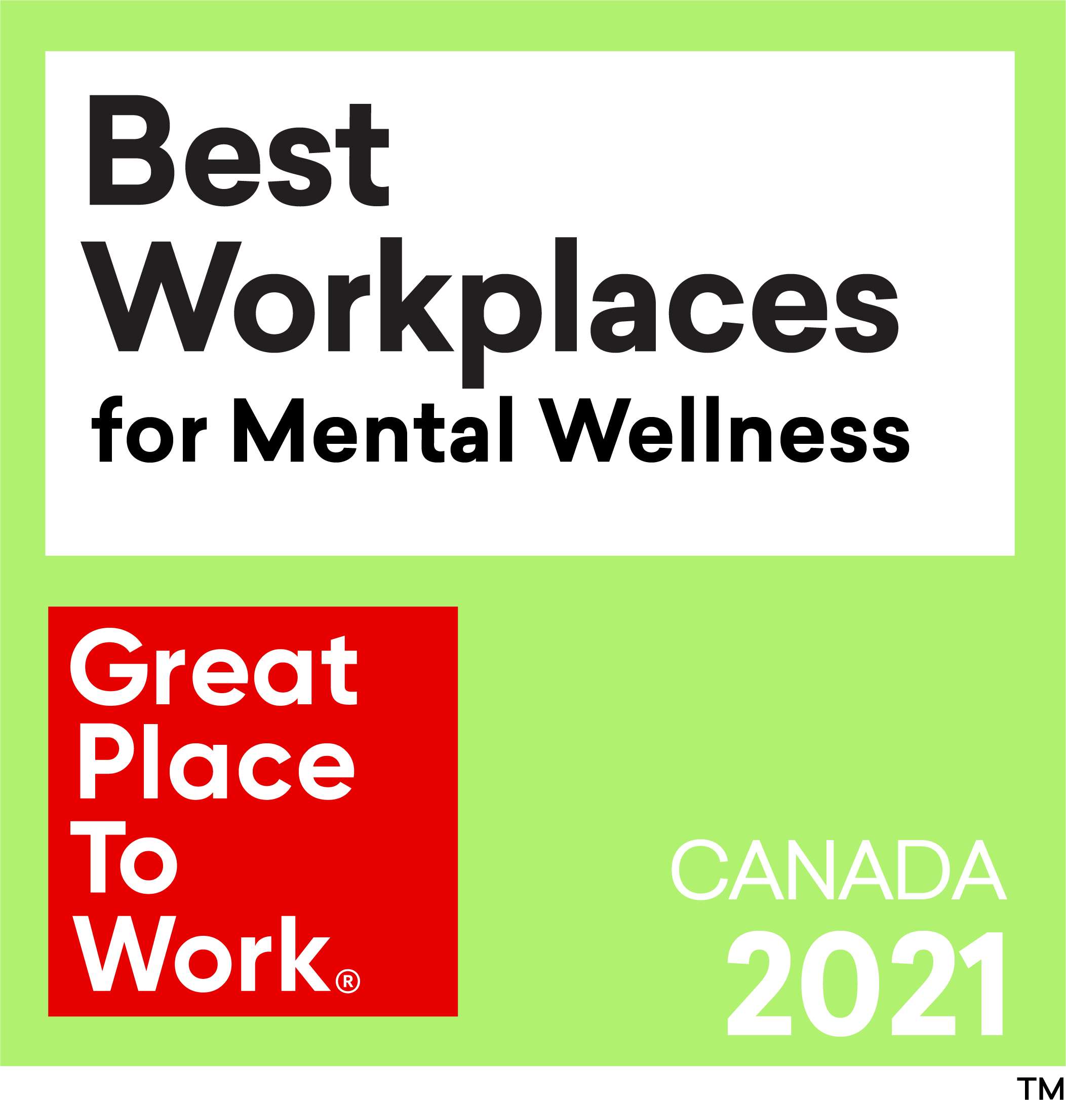 Best Workplaces for Mental Wellness Great Place to Work registered trademark Canada 2020 trademark. Logo.